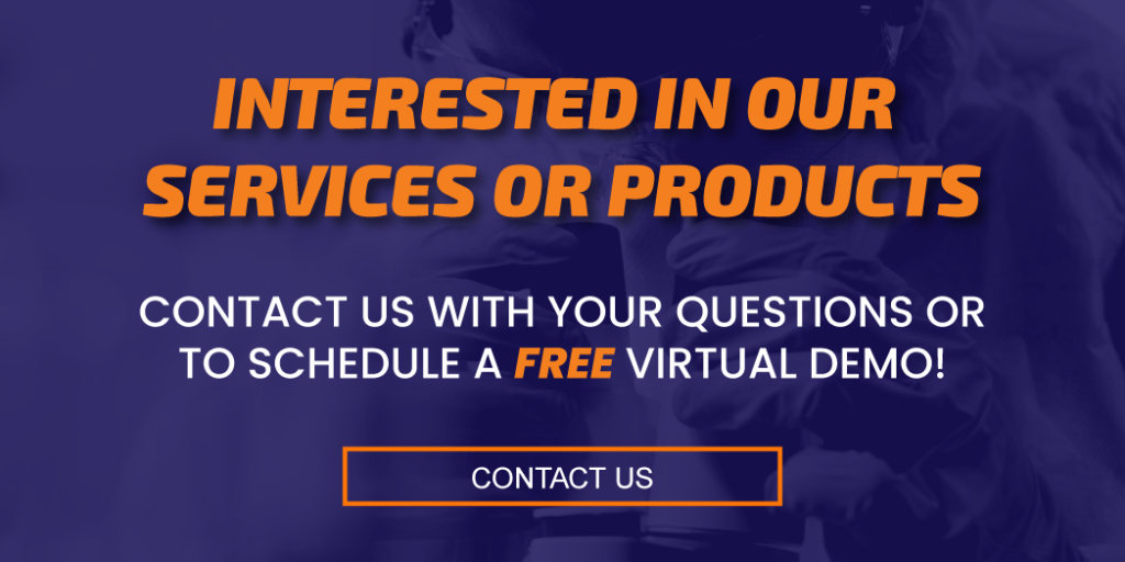 Interesting in our services or products? Contact us with your questions or to schedule a free virtual demo!